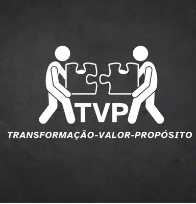 Método TVP Transformação Valor e Propósito